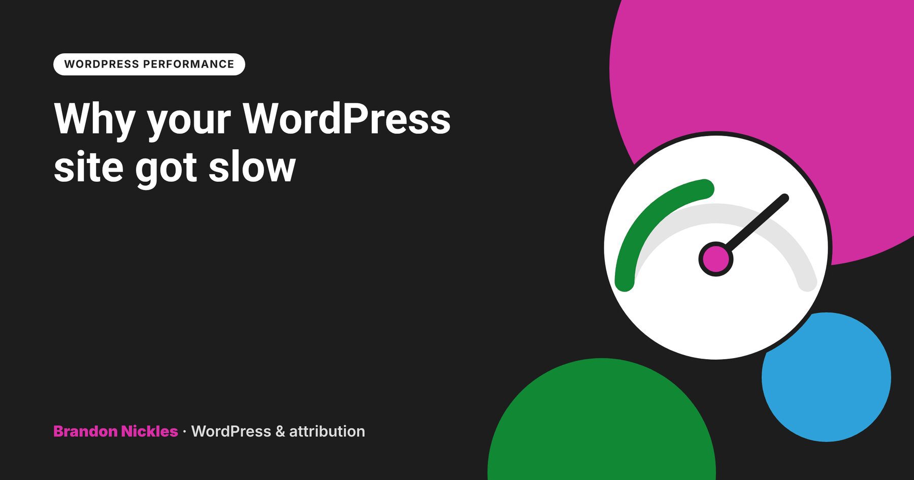 Why Your WordPress Site Got Slow: illustration of a speed gauge